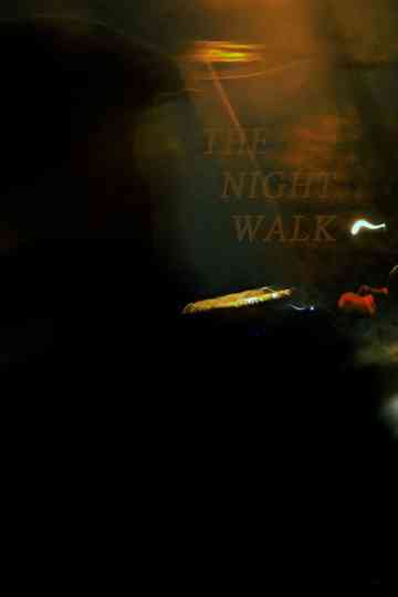 The Night Walk Poster