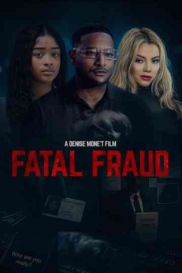 Fatal Fraud Poster