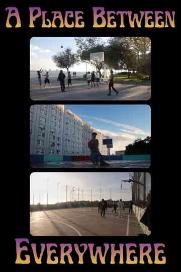 A Place Between Everywhere Poster