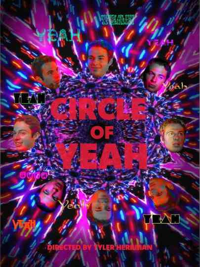 The Circle of Yeah Poster