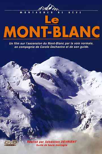 Montagnes De Rêve: Le Mont-Blanc Poster
