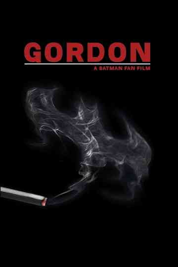 Gordon: A Batman Fan Film Poster