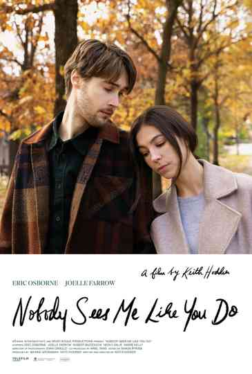 Nobody Sees Me Like You Do Poster