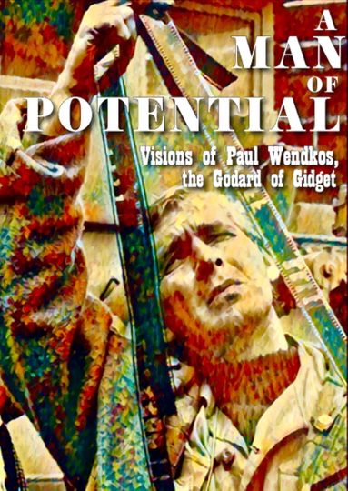 A Man of Potential: Visions of Paul Wendkos, the Godard of Gidget
