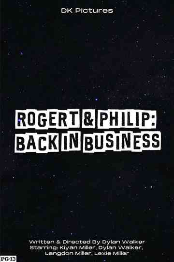 Rogert & Philip: Back in Business Poster