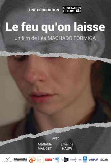 Le feu qu'on laisse Poster