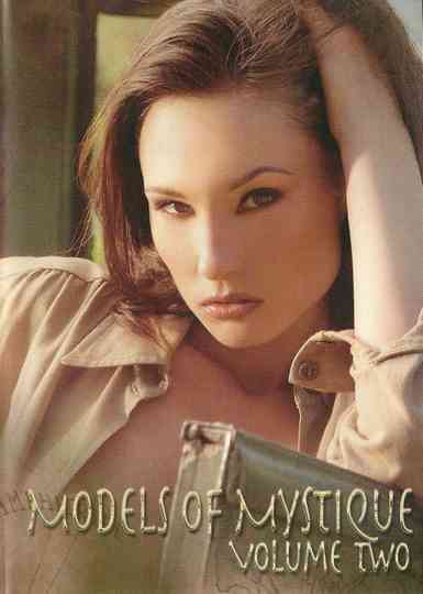 Models of Mystique: Volume Two Poster