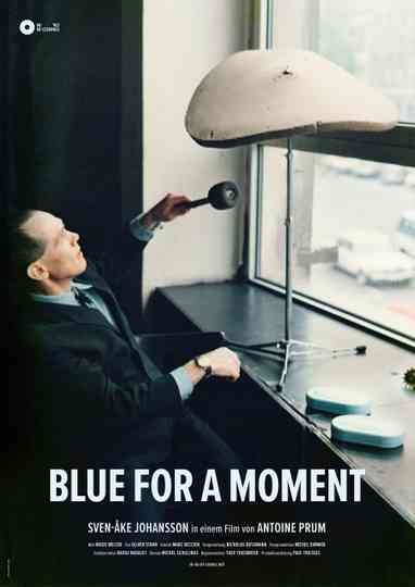 Blue For a Moment Poster
