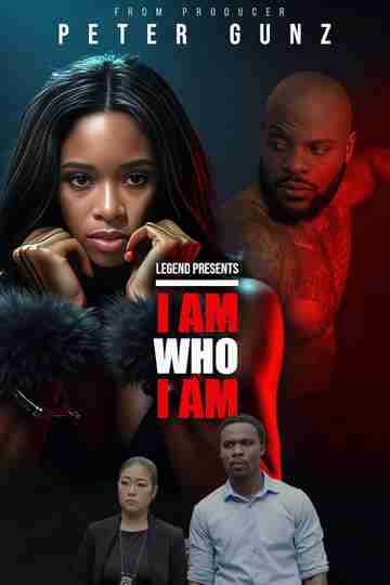 I Am Who I Am Poster