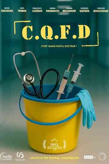 C.Q.F.D. : C’est quasi foutu, Docteur ! Poster