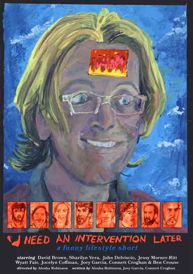 I Need an Intervention Later Poster