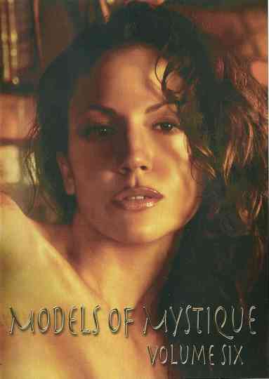 Models of Mystique: Volume Six Poster