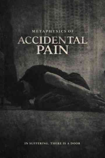 Metaphysics of Accidental Pain Poster