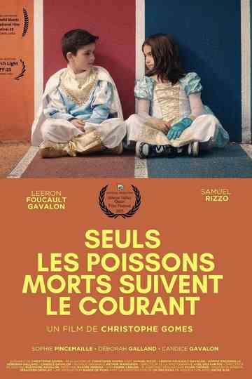 Seuls les poissons morts suivent le courant Poster