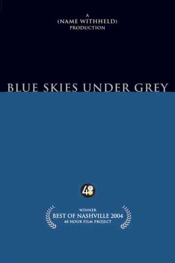 Blue Skies Under Grey Poster