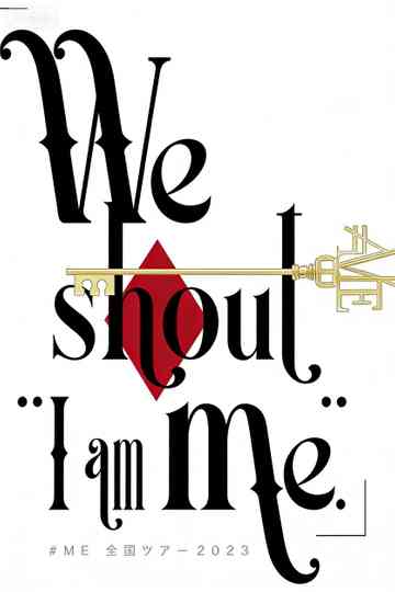 ≠ME 全国ツアー 2023 「We shout “I am me.”」 Poster
