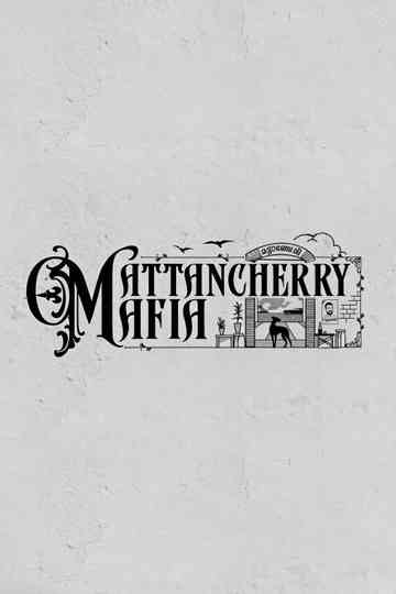 Mattancherry Mafia Poster