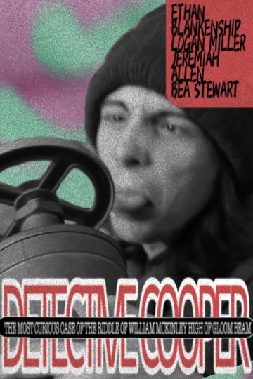 Detective Cooper Finnegan And The Most Curious Case Of The Riddle Of William McKinley High Of Gloom Beam