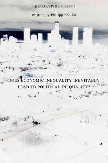 Does Economic Inequality Inevitably Lead To Political Inequality? Poster