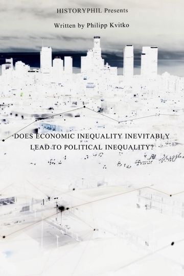 Does Economic Inequality Inevitably Lead To Political Inequality?