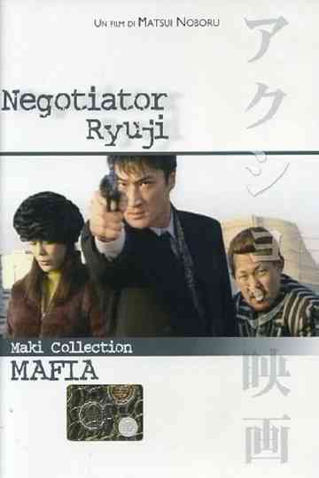 Negotiator Ryuji Poster