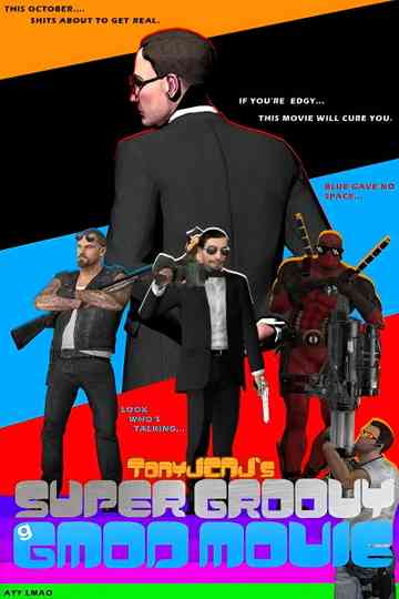 TonyJCNJ's Super Groovy Gmod Movie Poster