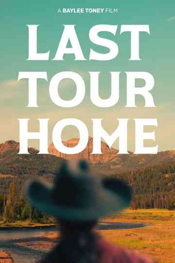 Last Tour Home Poster