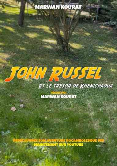 John Russel et le trésor de Khenichaoua Poster