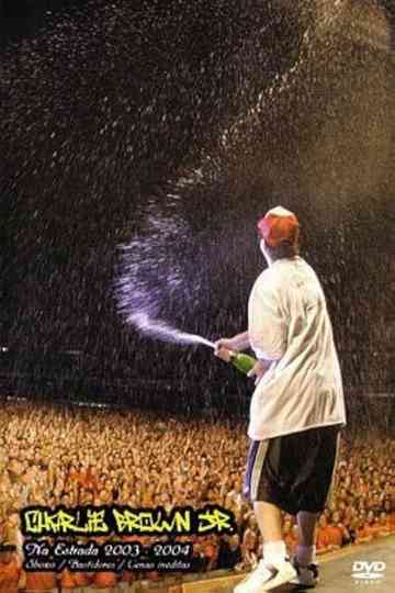 Charlie Brown Jr. na Estrada 2003-2004 Poster