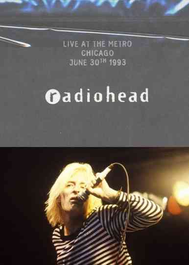 Radiohead • Live at the Metro Chicago 1993 Poster