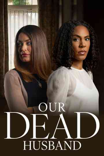 Our Dead Husband Poster