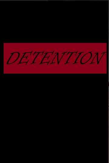 Detention Poster