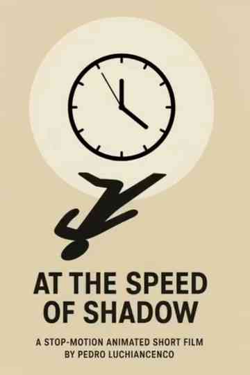 At The Speed of Shadow Poster