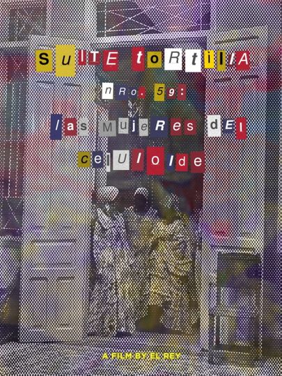Suite Tortilla #59: The Celluloid Women