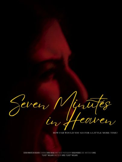 SEVEN MINUTES IN HEAVEN