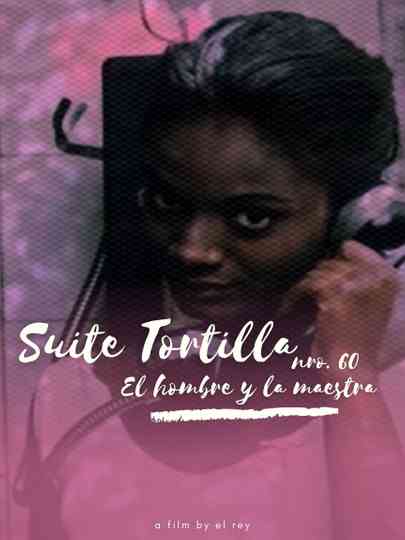 Suite Tortilla #60: The New Man and the Schoolteacher Poster