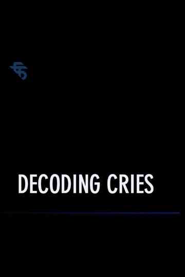Decoding Cries Poster