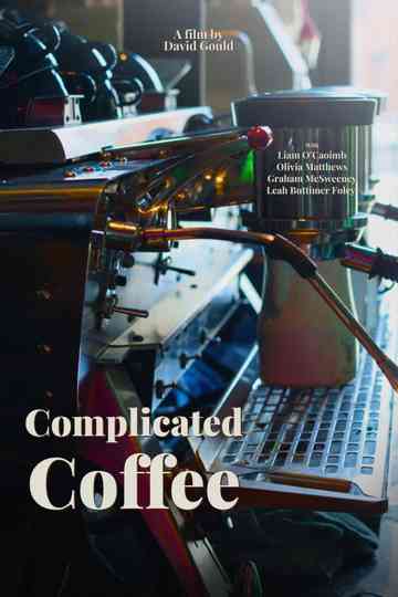 Complicated Coffee Poster