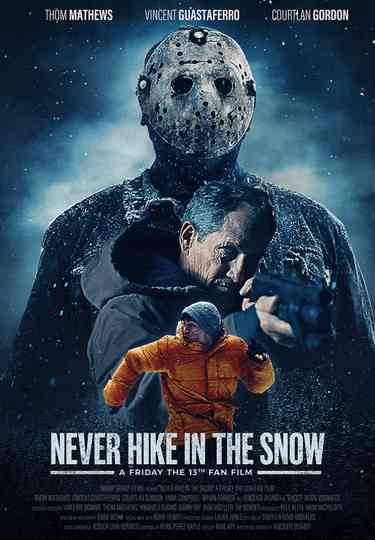 Never Hike in the Snow Poster