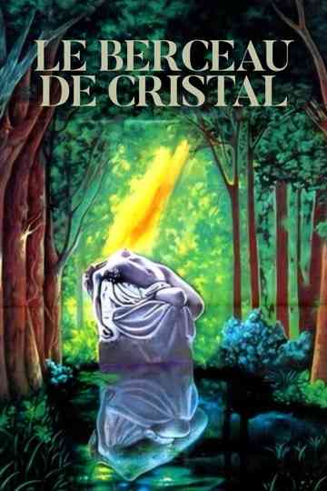 The Crystal Cradle Poster