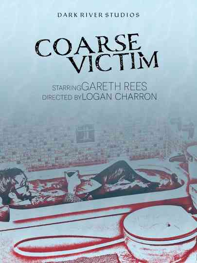Coarse Victim Poster