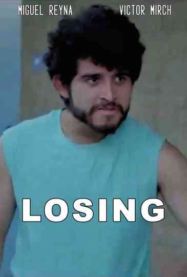 Losing Poster