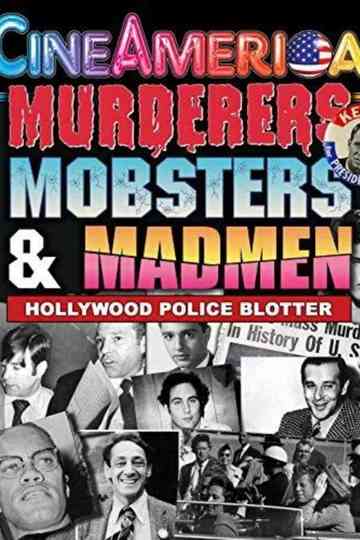 Murderers, Mobsters & Madmen Volume 1 Poster