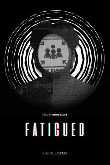 Fatigued Poster