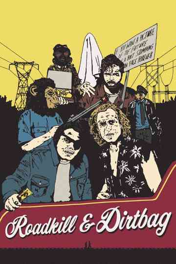 Roadkill & Dirtbag Poster