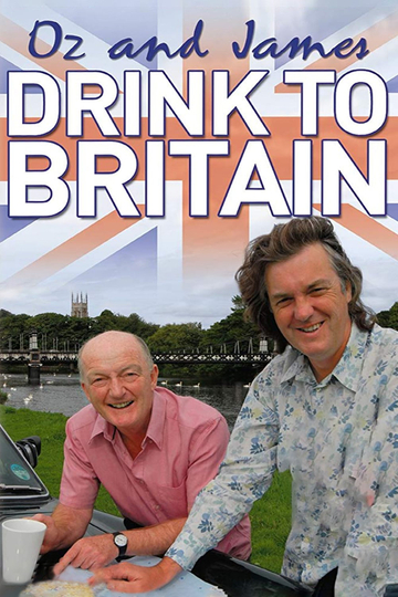 Oz & James Drink to Britain