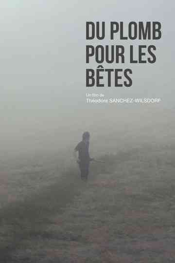 Du plomb pour les bêtes Poster