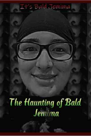 The Haunting of Bald Jemima Poster