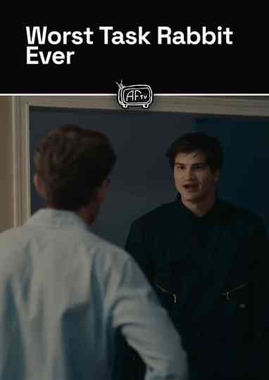 Worst Task Rabbit Ever Poster