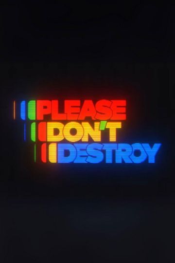 Please Don't Destroy LIVE